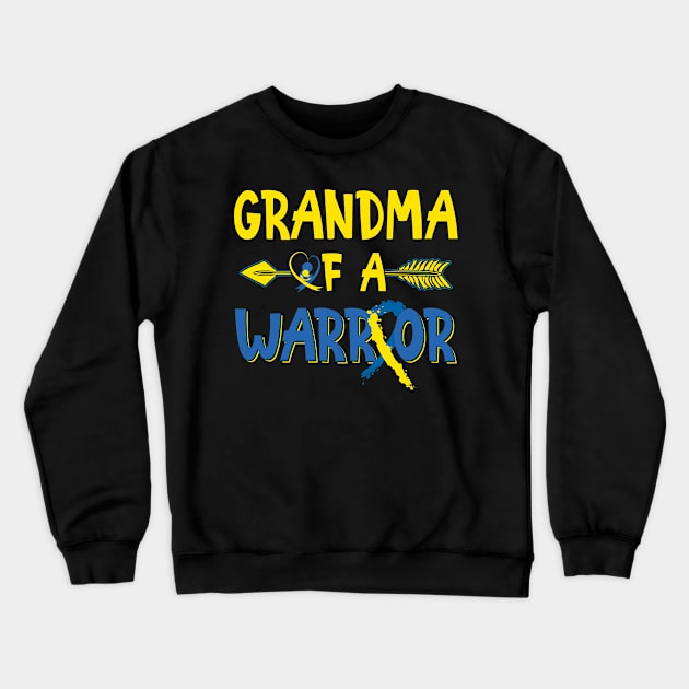 Grandma Of A Warrior Down Syndrome Awareness Crewneck Sweatshirt by nadinecarolin71415